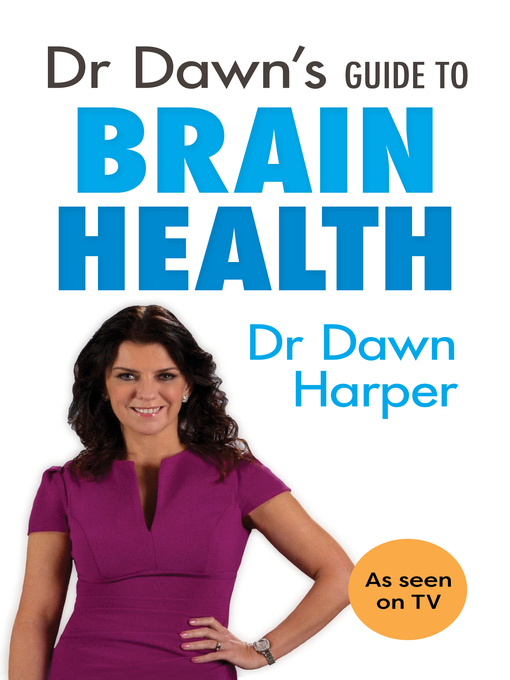 Title details for Dr Dawn's Guide to Brain Health by Dawn Harper - Available